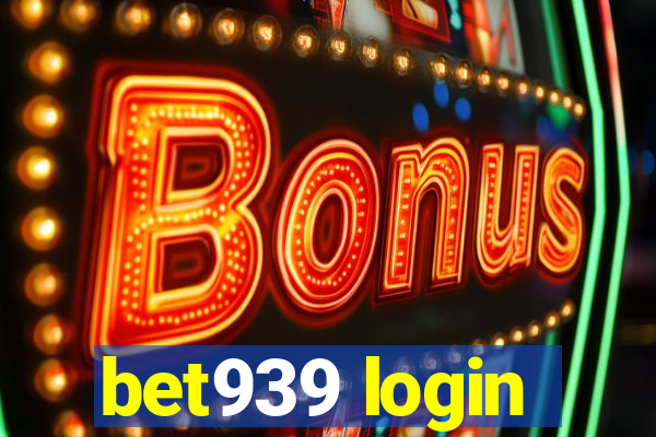 bet939 login